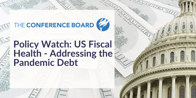 Policy Watch: US Fiscal Health - Addressing the Pandemic Debt